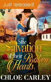 The Salvation of their Broken Hearts, by Chloe Carley - Just Released