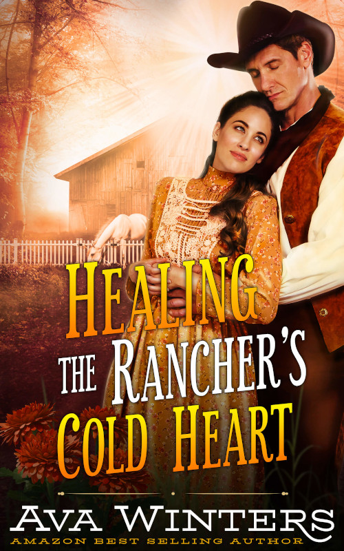Healing the Rancher's Cold Heart