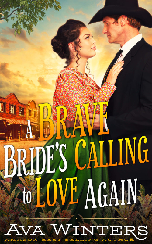 A Brave Bride's Calling to Love Again, by Ava Winters