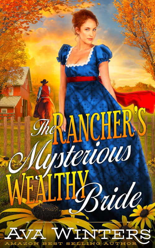 The Rancher's Mysterious Wealthy Bride
